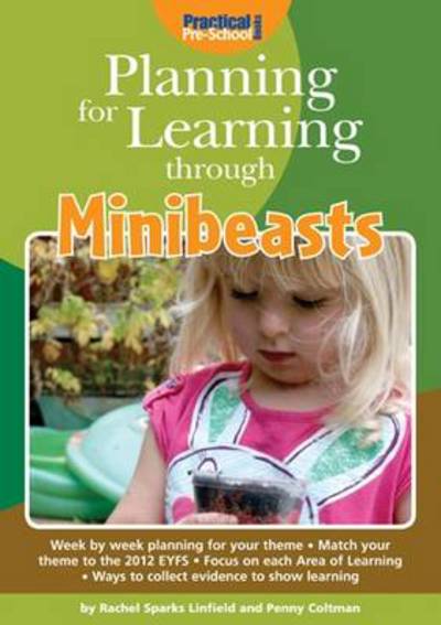 Cover for Rachel Sparks Linfield · Planning for Learning Through Minibeasts - Planning for Learning (Paperback Book) (2013)