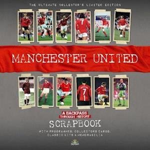 Cover for Michael O'Neill · Manchester United Scrap Book (Hardcover Book) (2019)