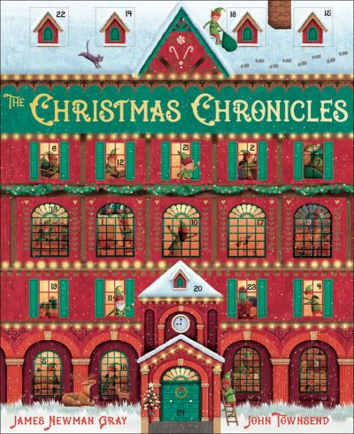 Cover for John Townsend · The Christmas Chronicles - The Christmas Chronicles (Hardcover Book) [Illustrated edition] (2021)