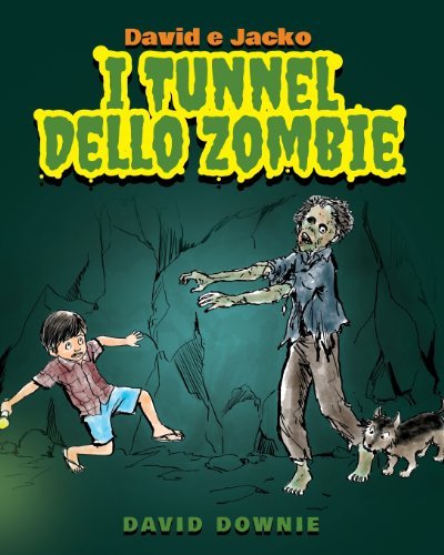 Cover for David Downie · David E Jacko: I Tunnel Dello Zombie (Taschenbuch) [Italian edition] (2012)