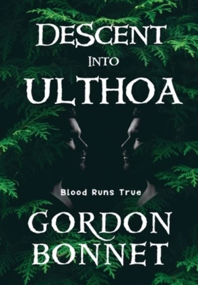 Cover for Gordon Bonnet · Descent Into Ulthoa (Hardcover Book) (2021)