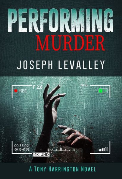 Cover for Joseph LeValley · Performing Murder (Book) (2021)