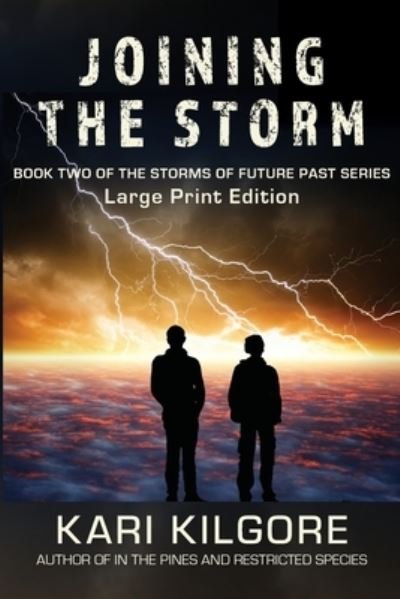 Cover for Kari Kilgore · Joining the Storm (Pocketbok) (2018)