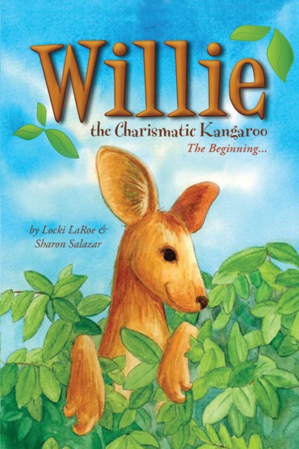 Cover for Locki Laroe · Willie the Charismatic Kangaroo (Paperback Book) (2018)