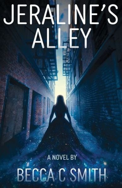 Cover for Becca C Smith · Jeraline's Alley (Paperback Book) (2021)