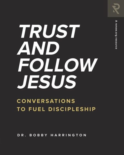 Cover for Bobby Harrington · Trust and Follow Jesus (Paperback Book) (2019)