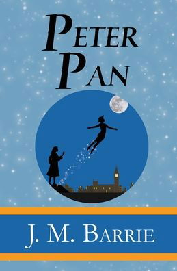 Cover for James Matthew Barrie · Peter Pan - the Original 1911 Classic (Illustrated) (Reader's Library Classics) (Paperback Book) (2022)