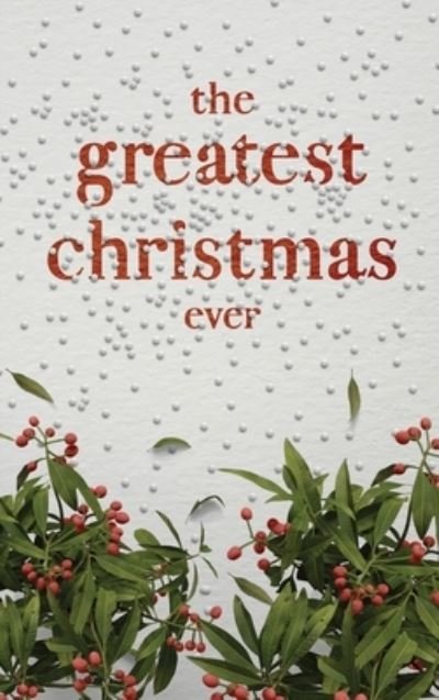 Cover for Honor Books · The Greatest Christmas Ever (Bog) (2022)