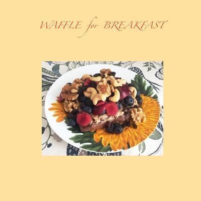 Cover for Orna McCann · WAFFLE for BREAKFAST (Paperback Bog) (2017)