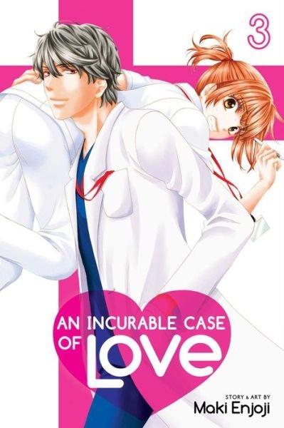Cover for Maki Enjoji · An Incurable Case of Love, Vol. 3 - An Incurable Case of Love (Taschenbuch) (2020)
