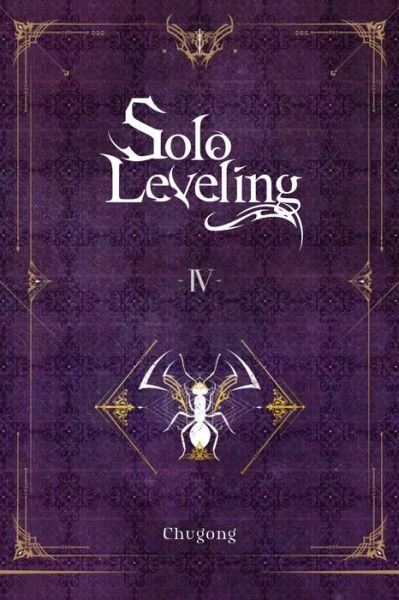 Cover for Chugong · Solo Leveling, Vol. 4 (novel) (Paperback Book) (2022)