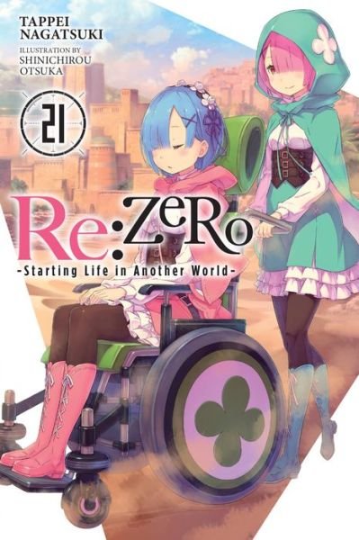 Cover for Tappei Nagatsuki · Re:ZERO -Starting Life in Another World-, Vol. 21 (light novel) (Paperback Bog) (2023)