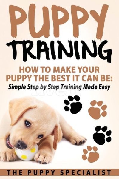 Cover for Your Puppy Specialist · Puppy Training (Paperback Book) (2017)