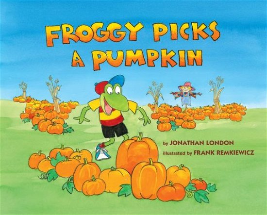 Cover for Jonathan London · Froggy Picks a Pumpkin - Froggy (Hardcover Book) (2019)