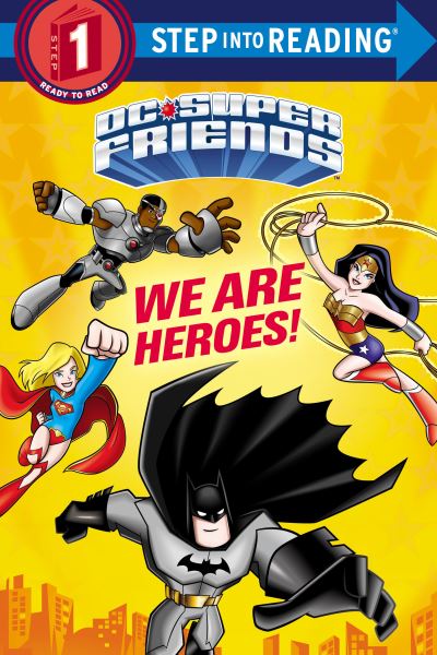 Cover for Christy Webster · We Are Heroes! (DC Super Friends) (Hardcover Book) (2023)