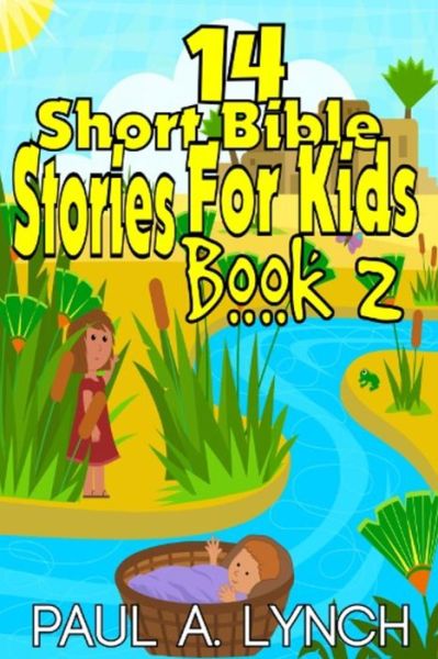 Cover for Paul Lynch · 14 Short Bible Stories For Kids (Paperback Bog) (2018)