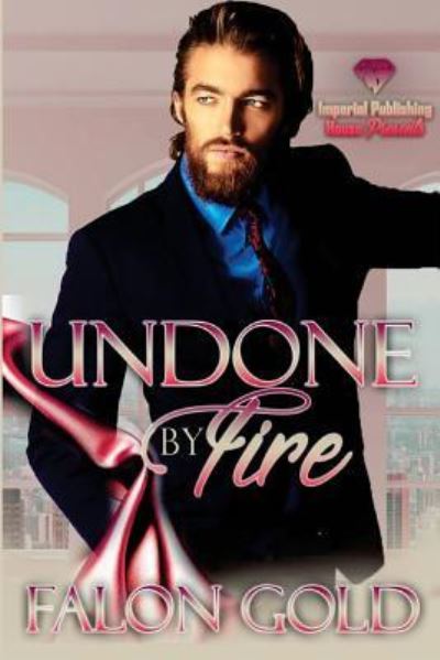 Cover for Falon Gold · Undone By Fire (Paperback Book) (2018)