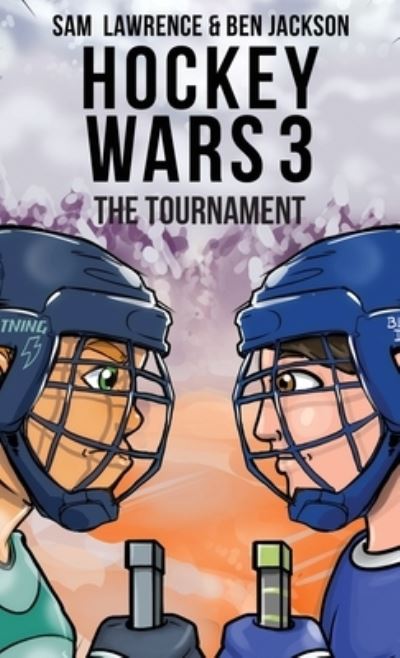 Cover for Sam Lawrence · Hockey Wars 3 (Inbunden Bok) (2019)