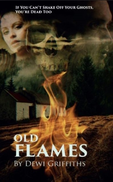Cover for Dewi Griffiths · Old Flames (Paperback Bog) (2022)
