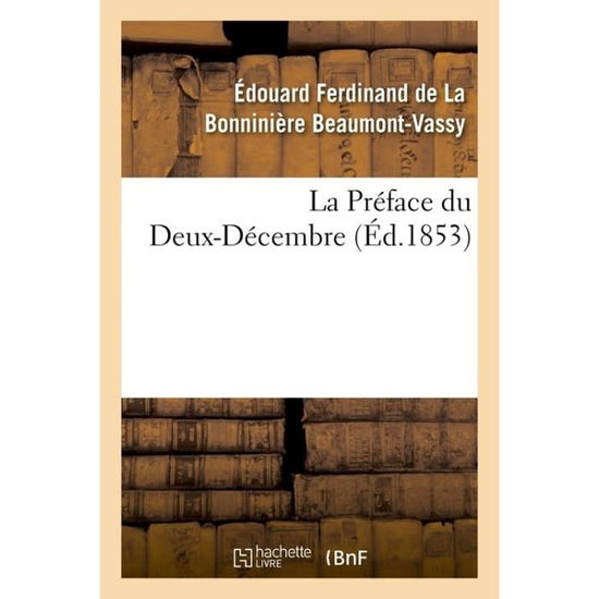 Cover for Beaumontvassy-e · La Preface Du Deux-decembre (Paperback Book) (2016)