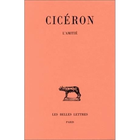 Cover for Cicéron · Lélius. De L'amitié (Collection Des Universites De France Serie Latine) (French Edition) (Paperback Book) [French edition] (1968)