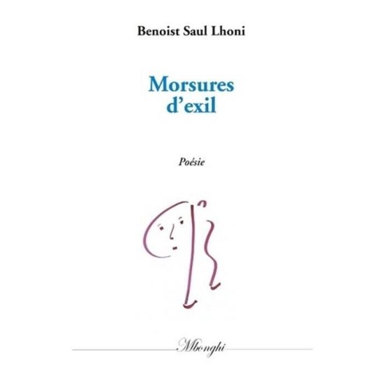 Cover for Benoist Saul Lhoni · Morsures d'exil (Pocketbok) (2018)
