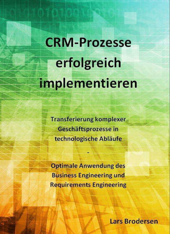 CRM-Prozesse erfolgreich implement - Lars - Bücher -  - 9783000578335 - 