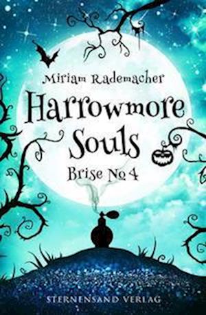 Cover for Miriam Rademacher · Harrowmore Souls (Band 3): Brise No. 4 (Paperback Book) (2022)