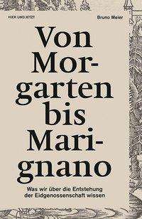 Cover for Meier · Von Morgarten bis Marignano (Book)