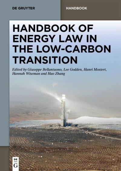 Cover for Giuseppe Bellantuono · Handbook of Energy Law in the Low-Carbon Transition (Bog) (2023)