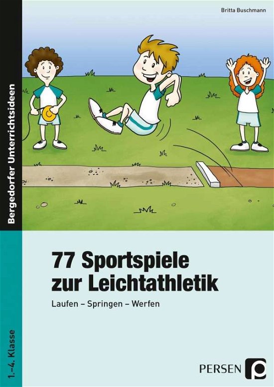 Cover for Buschmann · 77 Sportspiele zur Leichtathl (Book)