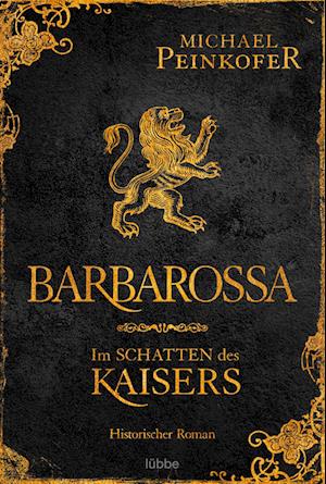 Cover for Peinkofer:barbarossa · Im Schatten Des (Buch)