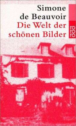 Roro Tb.11433 Beauv.welt D.schön.bilder - Simone De Beauvoir - Books -  - 9783499114335 - 