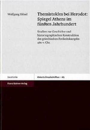 Themistokles Bei Herodot - Wolfgang Blösel - Książki - Franz Steiner Verlag Wiesbaden GmbH - 9783515085335 - 29 października 2004