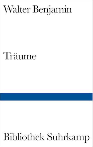 Cover for Walter Benjamin · Bibl.Suhrk.1433 Benjamin.Träume (Bok)