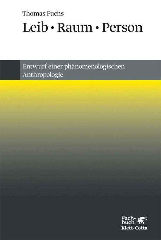 Cover for Fuchs · Leib, Raum, Person (Bok)
