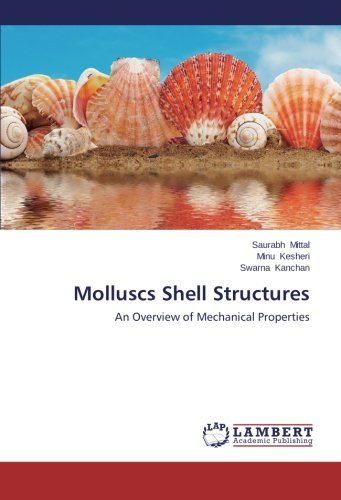 Cover for Swarna Kanchan · Molluscs Shell Structures: an Overview of Mechanical Properties (Paperback Book) (2014)