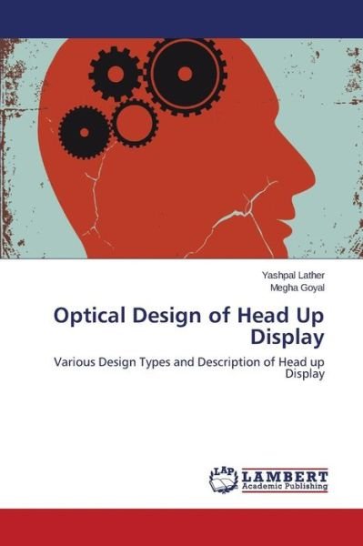 Cover for Goyal Megha · Optical Design of Head Up Display (Paperback Book) (2015)