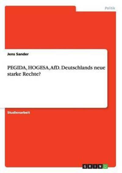 Cover for Sander · PEGIDA, HOGESA, AfD. Deutschland (Book) (2016)