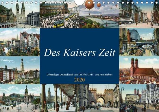 Cover for Siebert · Des Kaisers Zeit (Wandkalender (Book)