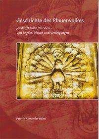 Cover for Hahn · Geschichte des Pfauenvolkes (Buch)