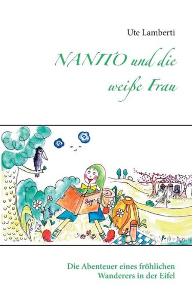 Cover for Ute Lamberti · Nanito Und Die Weiße Frau (Paperback Book) [German edition] (2014)