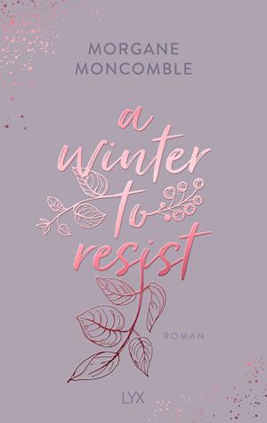 Cover for Morgane Moncomble · A Winter to Resist (Book) (2024)