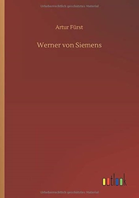 Cover for Artur Furst · Werner von Siemens (Paperback Bog) (2020)