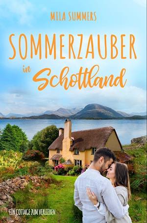 Sommerzauber in Schottland - Mila Summers - Books - tolino media - 9783754659335 - June 2, 2022