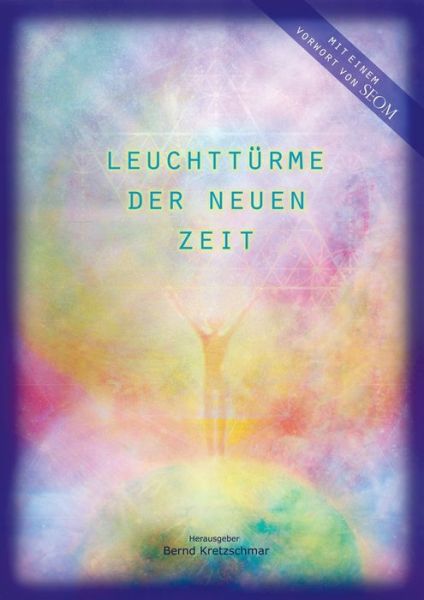Cover for Bernd Kretzschmar · Leuchttürme der neuen Zeit (Paperback Book) (2022)