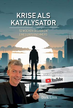 Cover for Dirk Linn · Krise als Katalysator (Book) (2025)