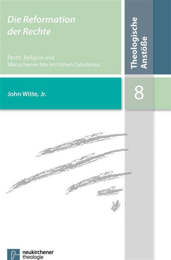 Cover for Witte · Die Reformation der Rechte (Book) (2015)