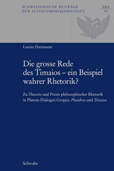 Die grosse Rede des Timaios - - Hartmann - Bücher -  - 9783796536335 - 11. Januar 2017