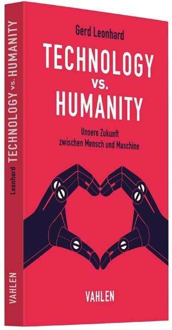 Cover for Leonhard · Technology vs. Humanity (Book)